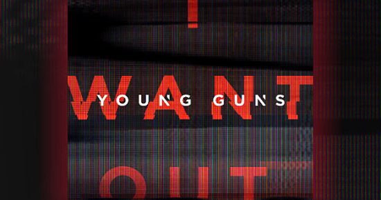 YoungGuns-IWantOut-2014
