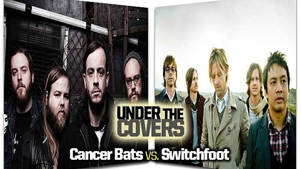 undercovers-feature_CancerBat_Switchfoot