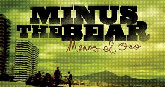 Minus_The_Bear_Menos_el_Oso