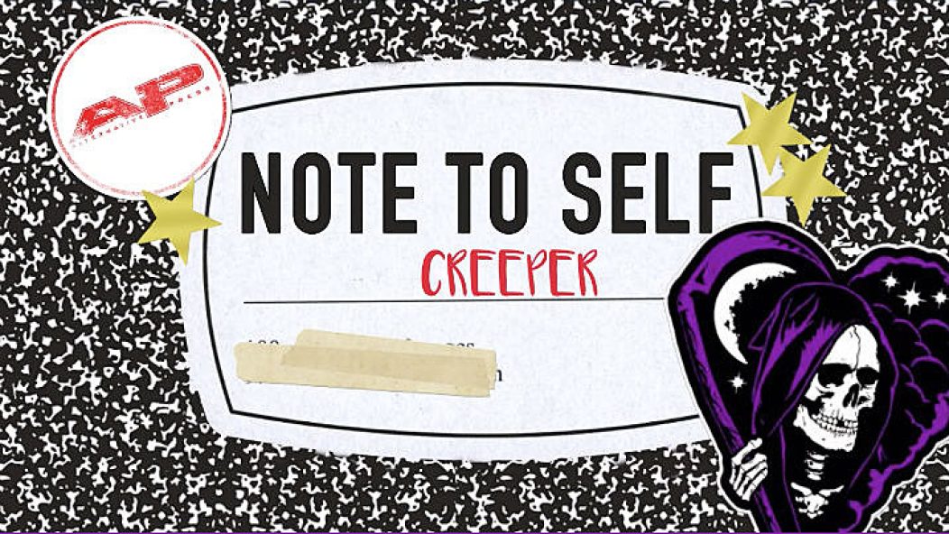 Creeper-NoteToSelf