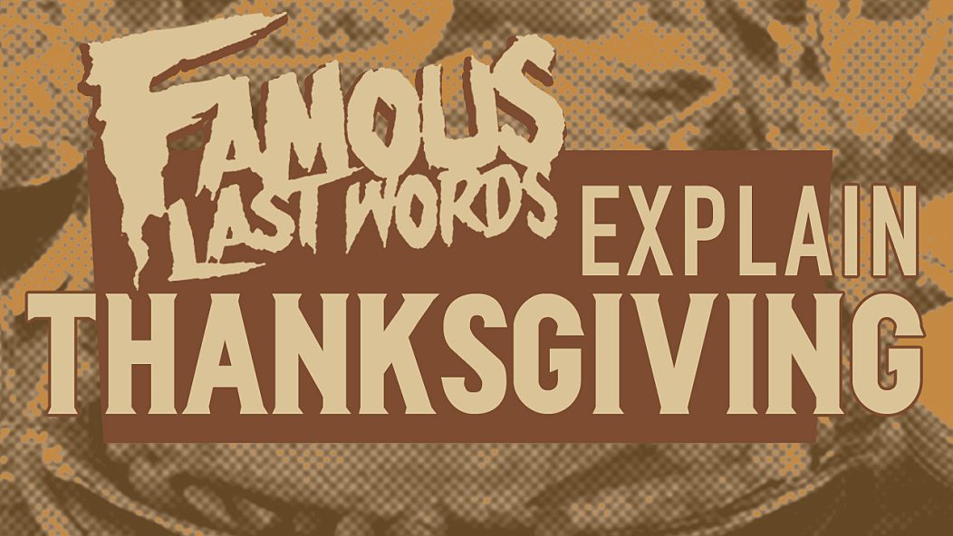 Famous_Last_Words_Thanksgiving_Thumb
