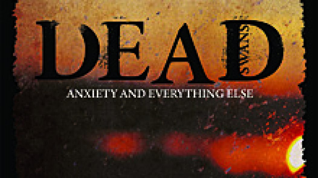 reviews_DeadSwans_anxietyandeverythingelse_220