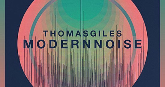 reviews_thomasgiles_ModernNoise_400