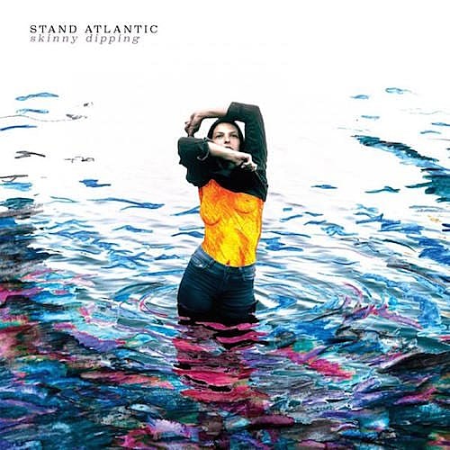 Stand Atlantic Skinny Dipping