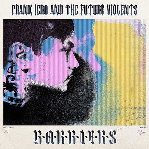 frank iero and the future violents barriers best albums 2019