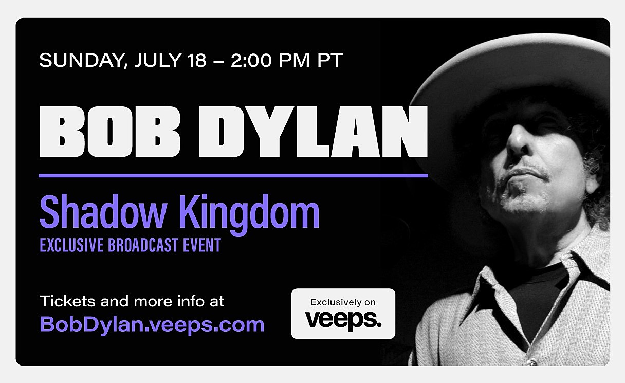 Bob Dylan Veeps performance July 18 2021